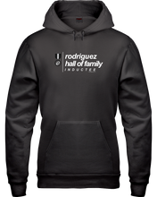 Family Famous Rodriguez Hall Of Family Inductee Hoodie