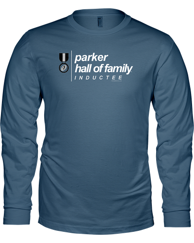 Family Famous Parker Hall Of Family Inductee Long Sleeve Tee