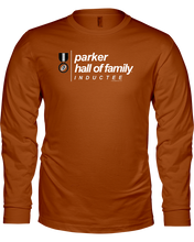 Family Famous Parker Hall Of Family Inductee Long Sleeve Tee