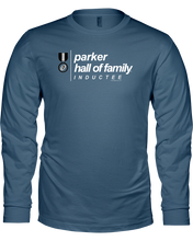 Family Famous Parker Hall Of Family Inductee Long Sleeve Tee