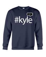 Family Famous Kyle Talkos Sweatshirt