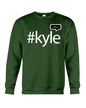 Family Famous Kyle Talkos Sweatshirt