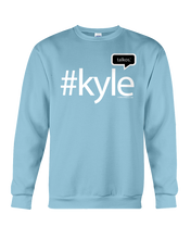 Family Famous Kyle Talkos Sweatshirt
