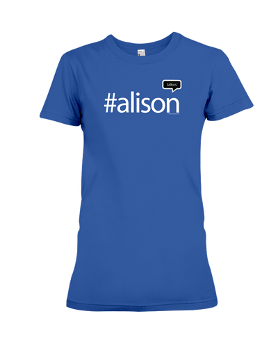 Family Famous Alison Talkos Ladies Tee