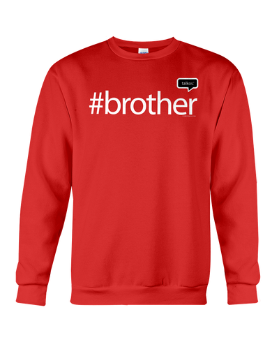 Family Famous Brother Talkos Sweatshirt