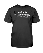 Family Famous Andrade Hall Of Family Inductee Tee