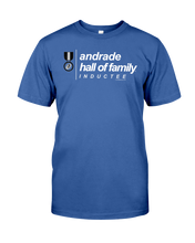 Family Famous Andrade Hall Of Family Inductee Tee
