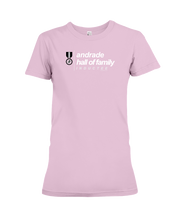 Family Famous Andrade Hall Of Family Inductee Ladies Tee