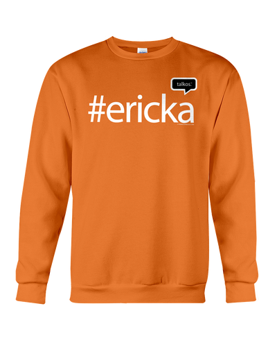 Family Famous Ericka Talkos Sweatshirt