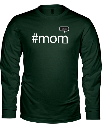 Family Famous Mom Talkos Long Sleeve Tee
