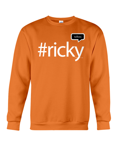 Family Famous Ricky Talkos Sweatshirt