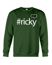 Family Famous Ricky Talkos Sweatshirt