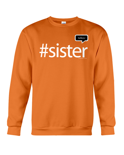 Family Famous Sister Talkos Sweatshirt