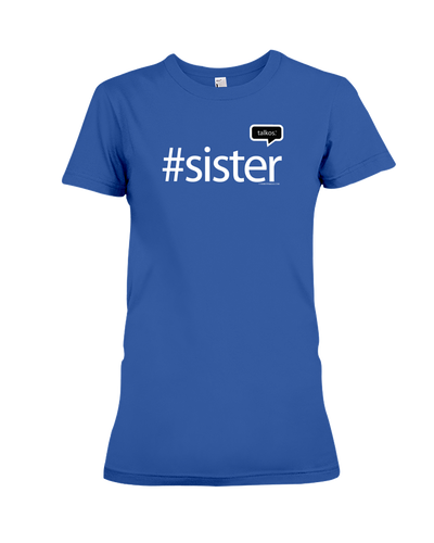 Family Famous Sister Talkos Ladies Tee