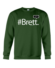 Family Famous Brett Talkos Sweatshirt