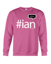 Family Famous Ian Talkos Sweatshirt