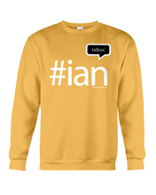 Family Famous Ian Talkos Sweatshirt