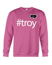 Family Famous Troy Talkos Sweatshirt