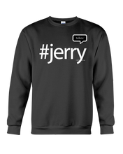 Family Famous Jerry Talkos Sweatshirt