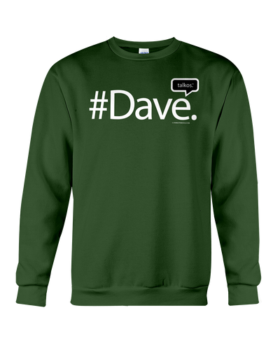 Family Famous Dave Talkos Sweatshirt