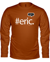 Family Famous Eric Talkos Long Sleeve Tee