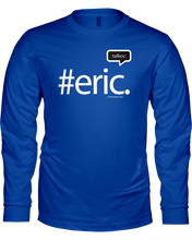 Family Famous Eric Talkos Long Sleeve Tee