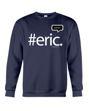 Family Famous Eric Talkos Sweatshirt