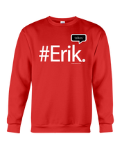 Family Famous Erik Talkos Sweatshirt