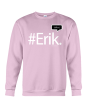 Family Famous Erik Talkos Sweatshirt