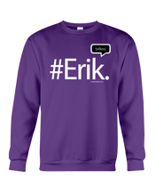 Family Famous Erik Talkos Sweatshirt