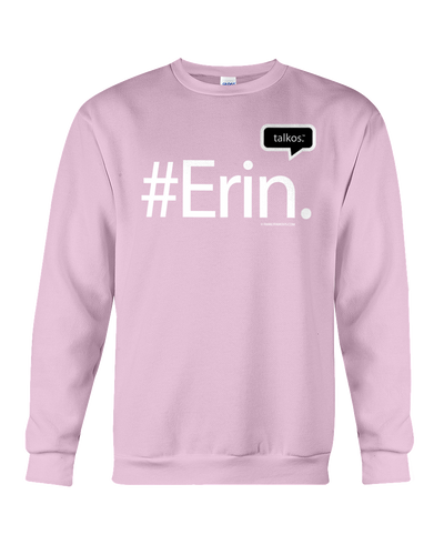 Family Famous Erin Talkos Sweatshirt