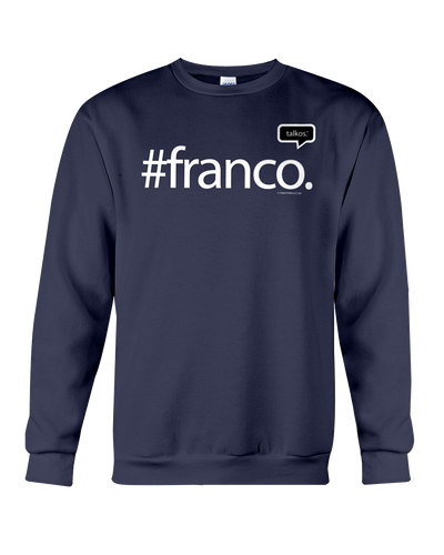 Family Famous Franco Talkos Sweatshirt