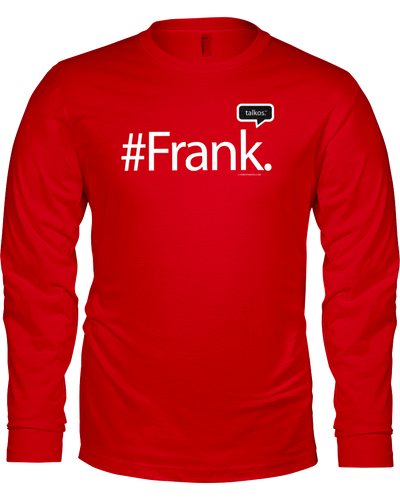 Family Famous Frank Talkos Long Sleeve Tee