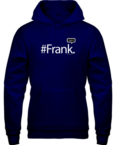 Family Famous Frank Talkos Hoodie