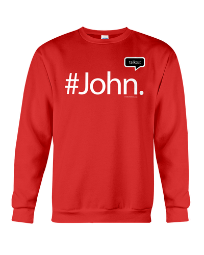 Family Famous John Talkos Sweatshirt