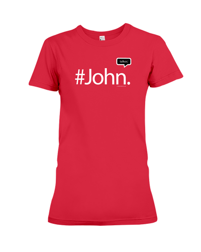 Family Famous John Talkos Ladies Tee