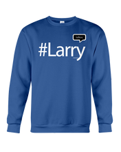 Family Famous Larry Talkos Sweatshirt