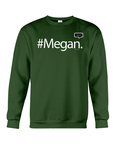 Family Famous Megan Talkos Sweatshirt