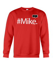 Family Famous Mike Talkos Sweatshirt