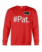 Family Famous Pat Talkos Sweatshirt