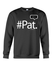 Family Famous Pat Talkos Sweatshirt