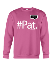 Family Famous Pat Talkos Sweatshirt