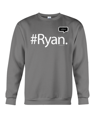 Family Famous Ryan Talkos Sweatshirt