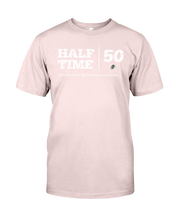 Half Time Birthday Brands Tee