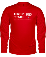 Half Time Birthday Brands Long Sleeve Tee