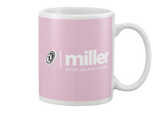 Family Famous Miller Born Insane Pedro Beverage Mug