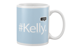 Family Famous Kelly Talkos Beverage Mug