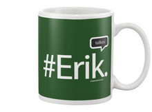 Family Famous Erik Talkos Beverage Mug