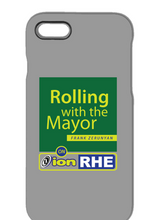 ION RHE Rolling with the Mayor iPhone 7 Case