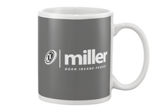 Family Famous Miller Born Insane Pedro Beverage Mug